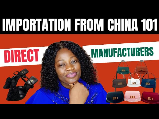 IMPORT FROM CHINA WITH EASE | CHINA IMPORTATION MADE EASY 2024 class=