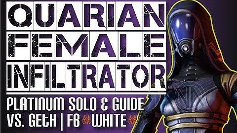 The Truth About The Quarian Female Infitrator On Platinum Mass Effect 3 Multiplayer