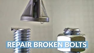This Tool Repairs Broken and Rusted Bolts