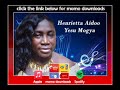 Henrietta aidoo  yesu mogya