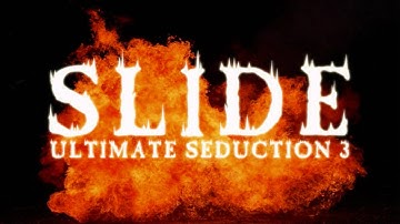 Slide / Ultimate seduction 3