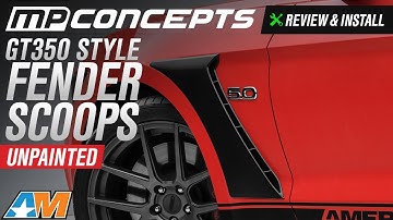 2015-2017 Mustang GT, EcoBoost, V6 MP Concepts GT350 Style Fender Scoops Review & Install