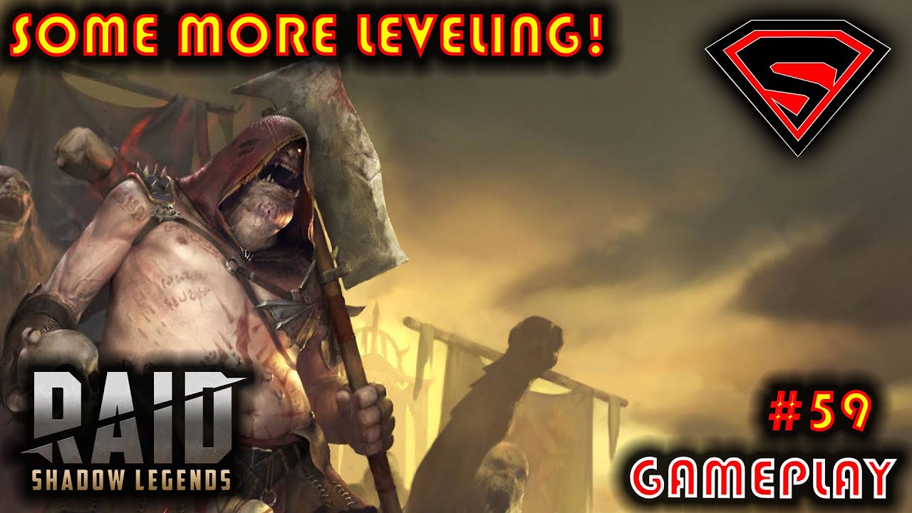 RAID SHADOW LEGENDS PLAYTHROUGH EP 59 JUST SOME MORE LEVELING YouTube