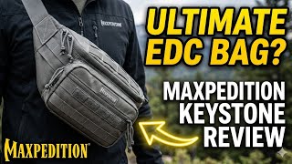 Maxpedition Keystone Versipack - The Best Edc Bag