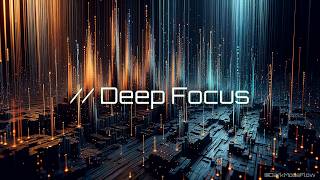 Deep Focus Mode | 120 min Neon Data Stream Focus Mix | [Flow State]