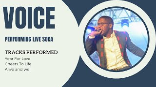 Voice Performing Live Soca - Alive And Well Cheers To Life Year For Love