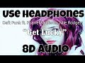 Daft Punk - Get Lucky ft. Pharrell Williams, Nile Rodgers (8D AUDIO)