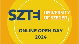 2024 Online Open Day of the University of Szeged
