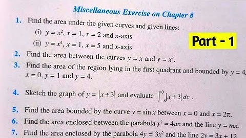 class 12 math miscellaneous exercise on Chapter 8 | Application of integrals | part 1