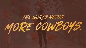 The World Needs More Cowboys   ||   University of Wyoming