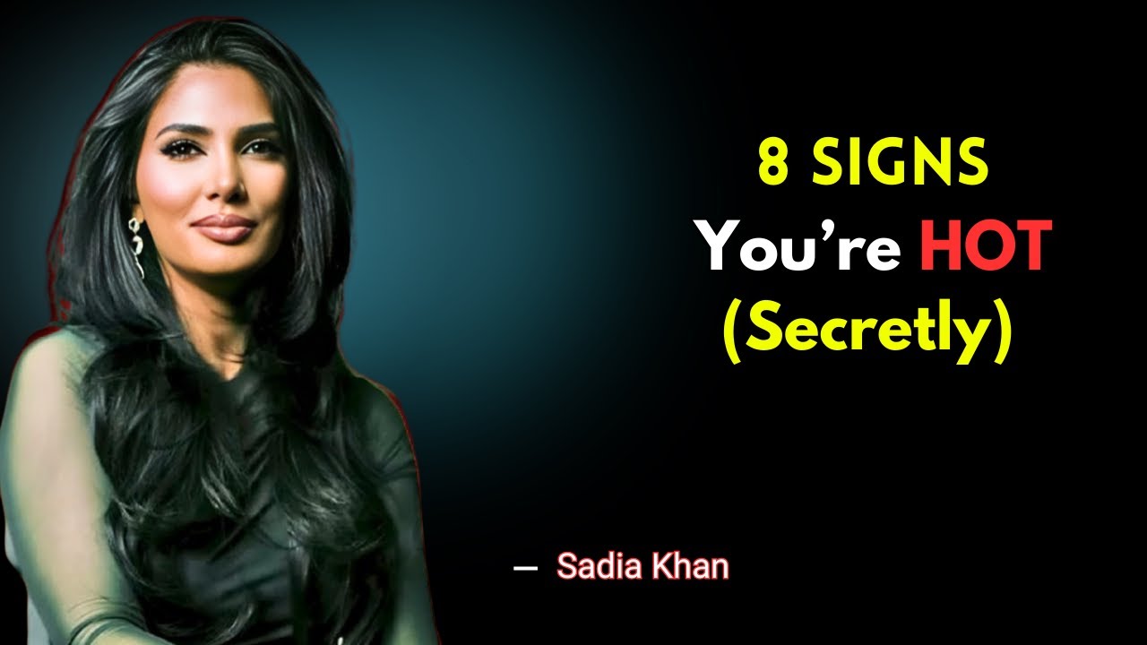 8 Signs You’re a Highly Attractive Man (And You Don’t Even Know) – Sadia Khan