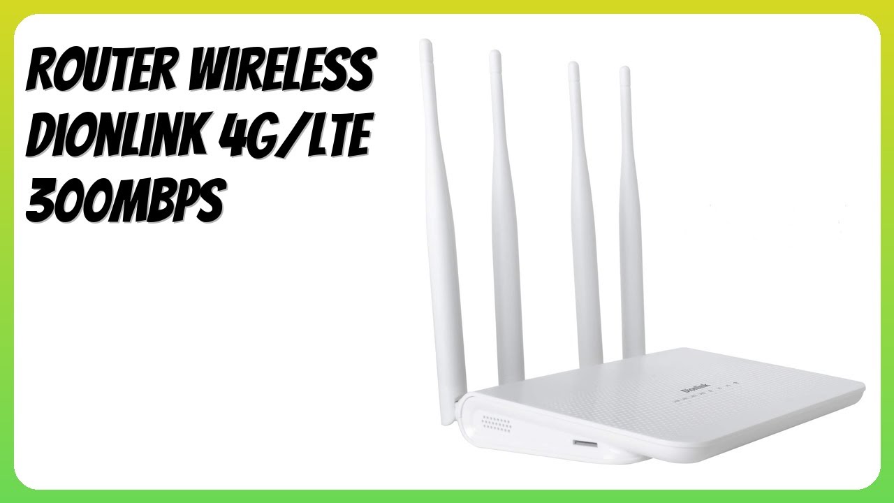 RECENSIONE (2025) : Router Wireless Dionlink 4G/LTE 300Mbps. DETTAGLI ...