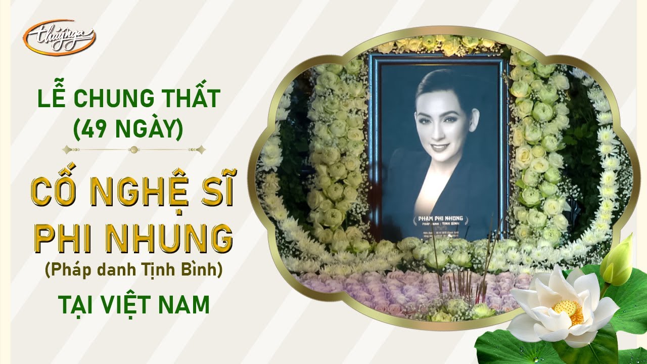 🔴 TRỰC TIẾP | LỄ CHUNG THẤT CỐ NGHỆ SĨ PHI NHUNG (PHÁP DANH TỊNH BÌNH) TẠI CHÙA PHÁP VÂN 15/11/2021