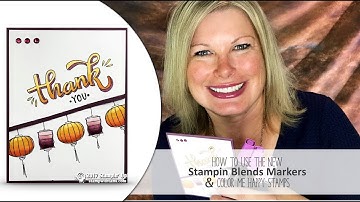 How to use the new Stampin Up Stampin Blends Alcohol Markers