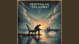 Download Lagu Penyesalan Terlambat MP3