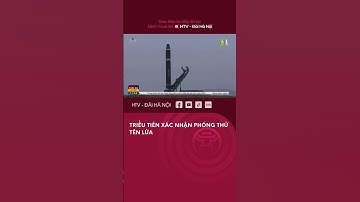 Triều Tiên xác nhận Phóng Thử Tên Lửa - Tin Tức mới nhất hôm nay