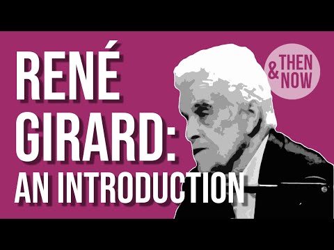 René Girard: An Introduction