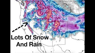 Pattern Change Update - Large Storms, Heavy Snow And Rain To Impact The West