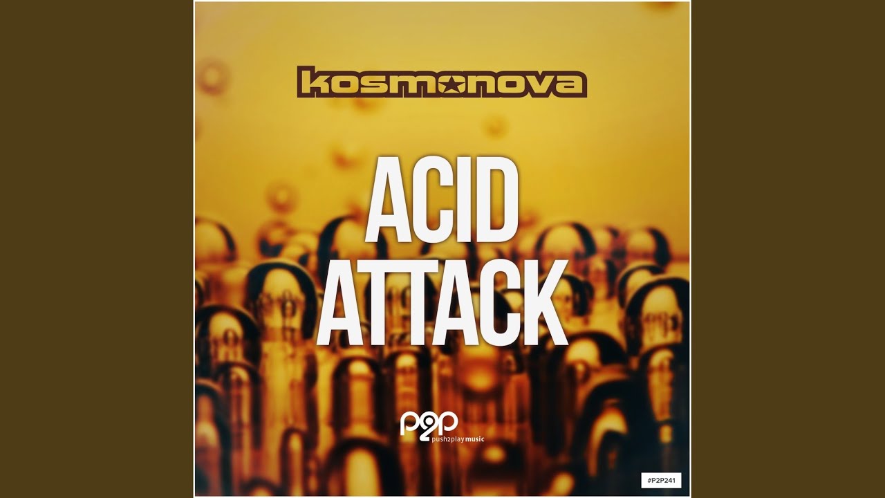 Watch Acid Attack (Extended Mix) on YouTube Watch Acid Attack (Extended Mix) on YouTube