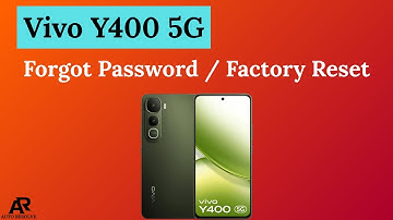Vivo Y400 5G Hard Reset – Forgot Password/Factory Reset Guide