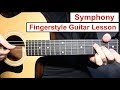 Clean Bandit - Symphony | Fingerstyle Guitar Lesson (Tutorial) How to play Fingerstyle