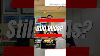 Still DBAs?