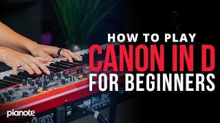 How To Play Canon In D For Beginners (Piano Tutorial with Sheet Music)