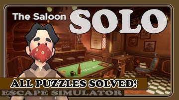 THE SALOON (All Puzzles Solved!) in Escape Simulator (DLC) | Full Commentary & Walkthrough!