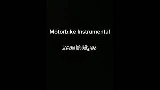 Leon Bridges - Motorbike Instrumental