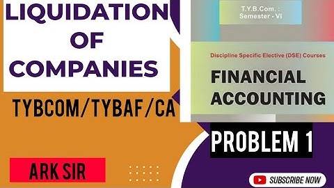 Q2 LIQUIDATION OF COMPANIES  Liquidator Statement TYBCOM sem 6 /TYBAF SEM 5 CA CMA #ARKSIR