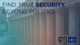 Find True Security Beyond Politics | Dr. Michael Youssef