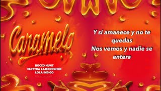 Caramelo - Rocco Hunt, Elettra Lamborghini, Lola Indigo (LETRA/TESTO) VERSIÓN EN ESPAÑOL Resimi