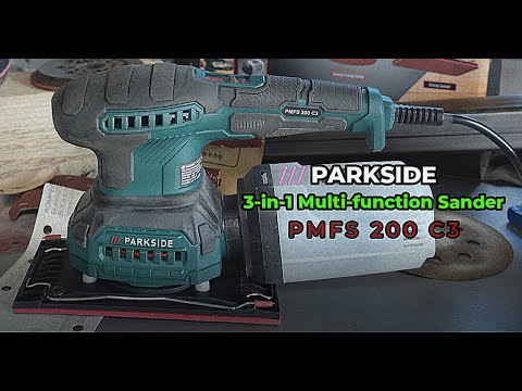 PARKSIDE PMFS 200 C3 [ 3-in-1 Multi-function Sander ] - YouTube