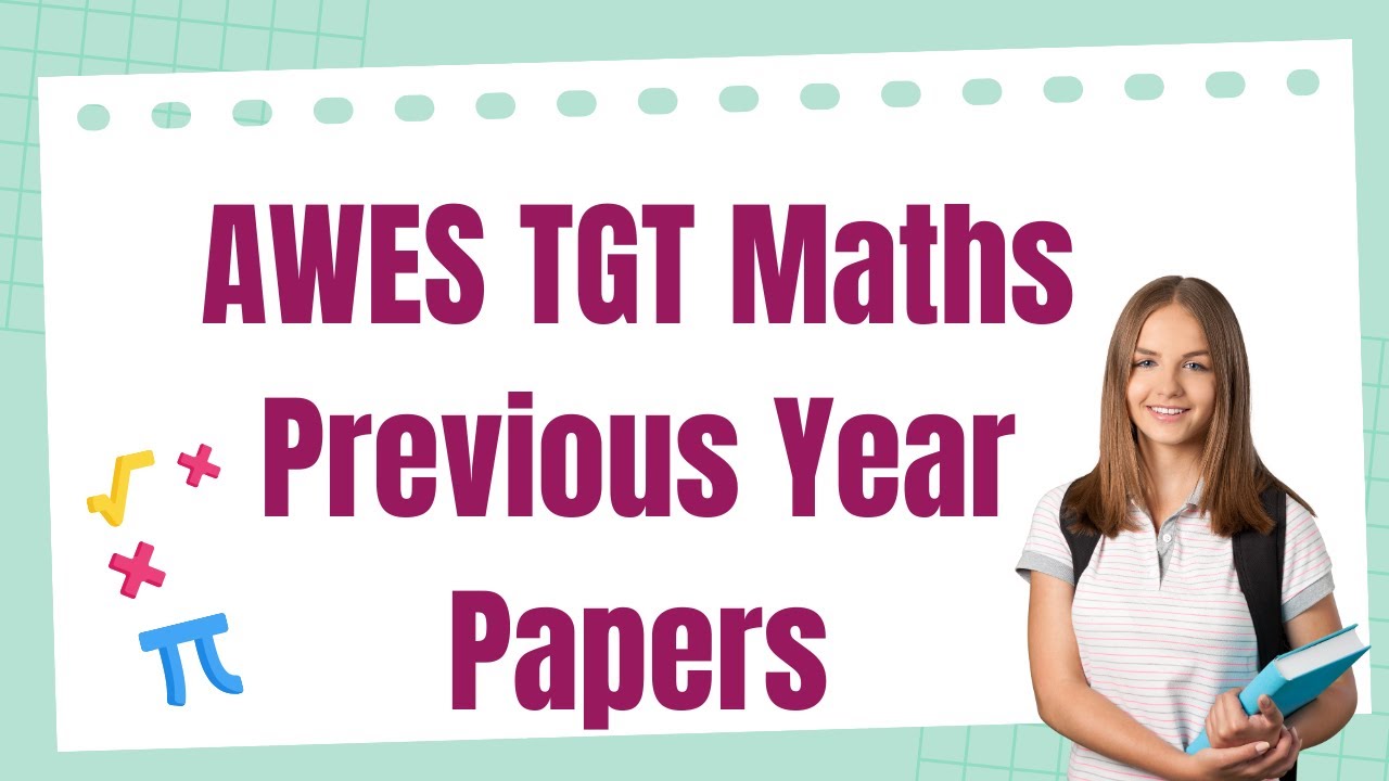 AWES TGT Mathematics Previous Year Question Papers | AWES TGT Maths ...
