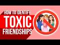 7 Warning Signs of a Toxic Friend Every Teen Must Know | Parenting Tips