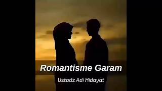 Romantisme garam | Ustadz adi hidayat