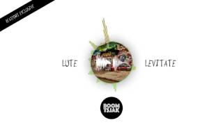 Lute - Levitate (Original Mix)