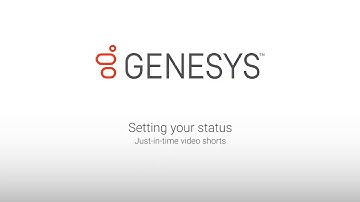 Genesys University: Setting your Status in Interaction Connect