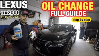 Oil and filter change on Lexus nx200t 2015 to 2021     FULL GUIDE     oil capacity