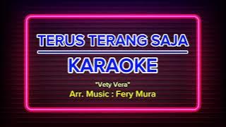 Terus Terang Saja - Karaoke Dangdut Vety Vera - Nada Cewek