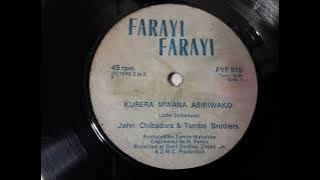 John Chibadura & Tembo Brothers - Kurera Mwana Asiriwako (Farayi Farayi 515)