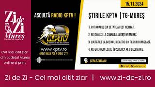 Știrile Radio KPTV - Târgu Mureș | 15.11.2024