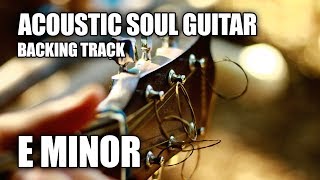 Video thumbnail of "Acoustic Soul Guitar Backing Track In E Minor"