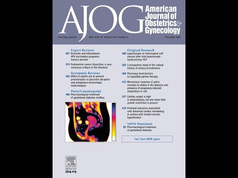 American Journal of Obstetrics & Gynecology 2018年5月号　講師：国際医療技術研究所／荒木重雄