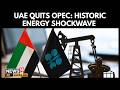 UAE’s OPEC Exit Explained: Saudi Rift, Iran War &amp; Global Oil Shockwaves | Global Economy | 4K