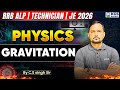 RRB ALP l Technician l JE 2026 Physics Classes | Gravitation | By CS Singh Sir