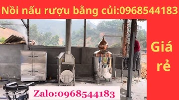 Báo giá trọn bộ nồi hơi nấu rượu bằng củi cải tiến mới nhất 2025,giá rẻ bất ngờ 0968544183