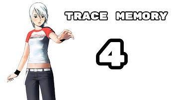 Trace Memory - Chapter 4 - THE WINDS OF MYSTERY!