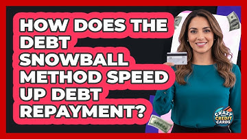 How Does The Debt Snowball Method Speed Up Debt Repayment? - Crazy About Credit Cards