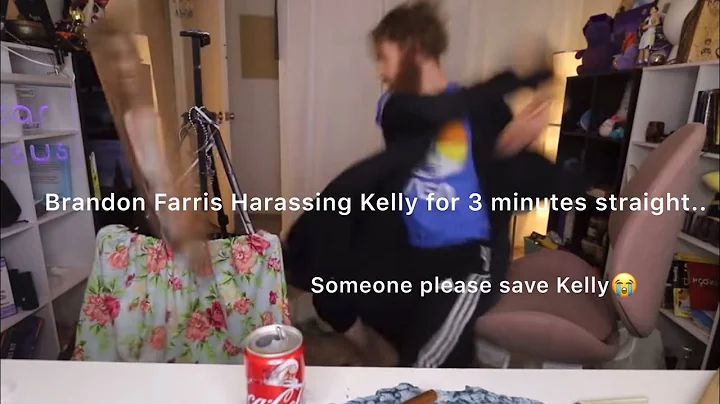 Brandon Farris Harassing Kelly for 3 minutes strai...